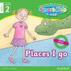 Smart-Kids Read! Level 2 Book 4 Places I go