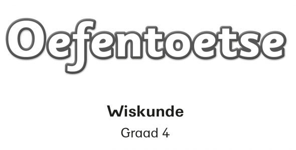 Slimkoppe Oefentoets Graad 4 Wiskunde met Antwoorde